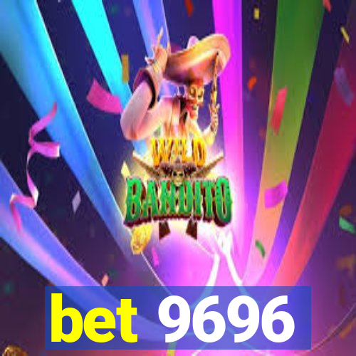 bet 9696